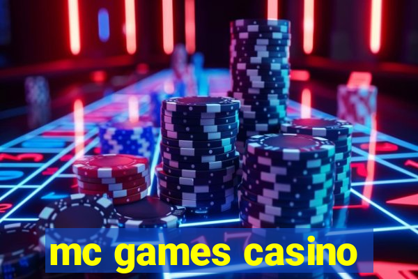 mc games casino